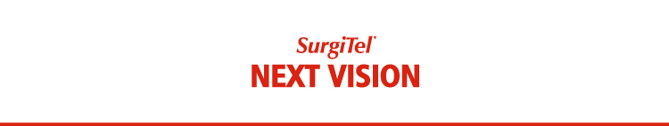 Surgitel® NEXT VISION